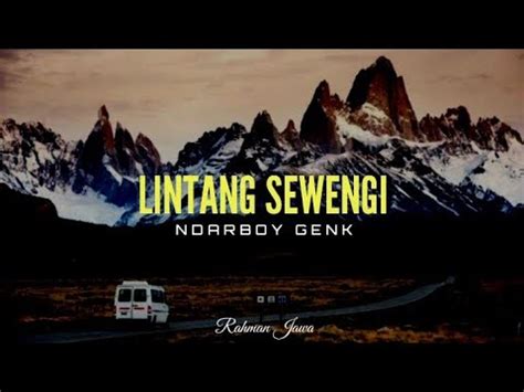 Ndarboy Genk Cover Lintang Sewengi Lirik Youtube