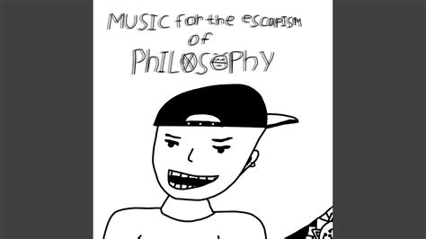 Music For The Escapism Of Philosophy Youtube
