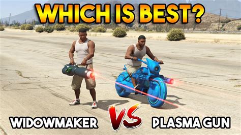 Gta 5 Online Widowmaker Vs Plasma Laser Gun Which Is Best Youtube