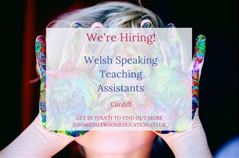 Welsh Speaking Teaching Assistant — Staffroom Education Education Recruitment Agency South Wales