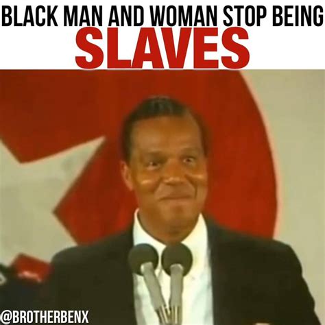 stop being slaves farrakhan god wants you out of doing a tool of service for others god