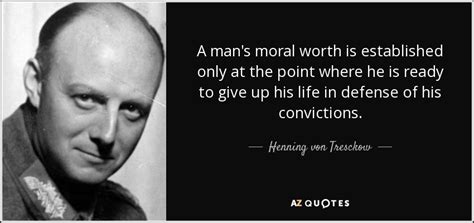 Find, read, and share man up quotations. TOP 9 QUOTES BY HENNING VON TRESCKOW | A-Z Quotes