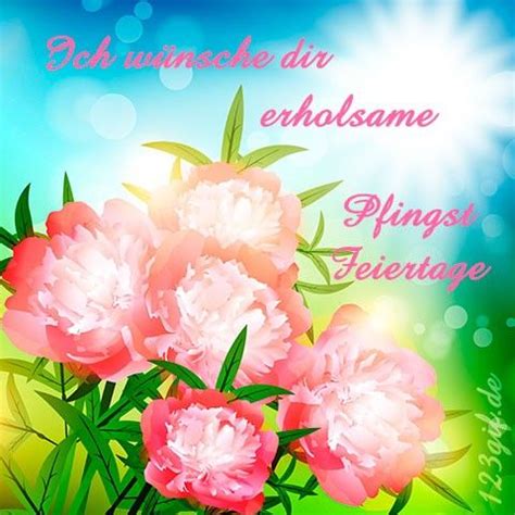 Lustige frohe pfingsten sprüche kurze texte für sms kostenlose zitate die 63 besten bilder v. Pin von Barbara rathmanner auf grüsse | Pfingsten, Frohe ...