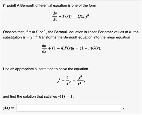 Solved A Bernoulli Differential Equation Is One Of The Form Dy Pxy
