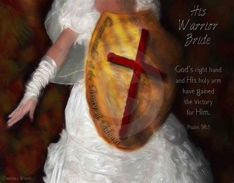 Warrior Bride Of Christ Psalm 981 Constance Woods Artist