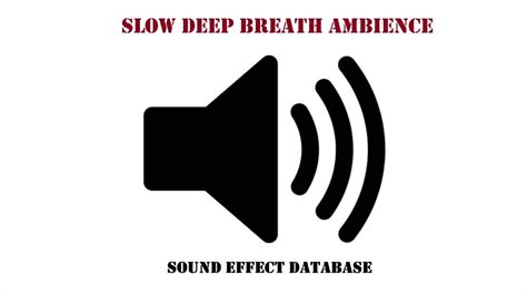 Slow Deep Breath Ambience Sound Effect Youtube