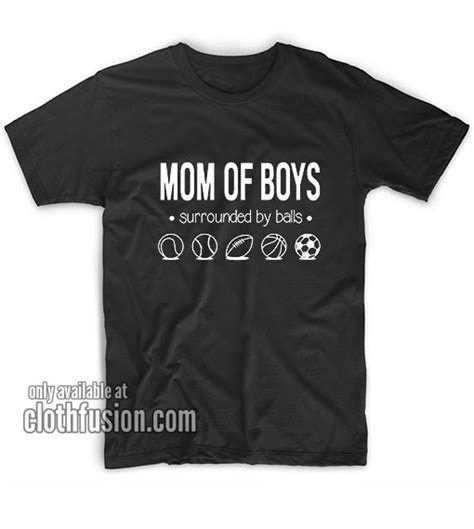 Mom Of Boys T Shirts Clothfusion Tees Essential T Shirts