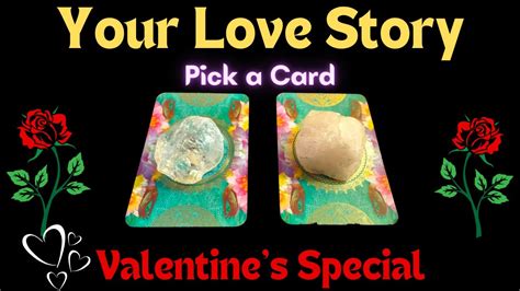 Your Love Story 🦄💓 Love Reading 💕 Valentine S Special 💓 ️ Pick A Card ️ Tarot Card Reading In