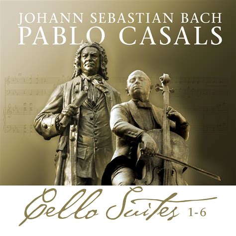 johann sebastian bach pablo casals bach cello suites 1 6 zyx music