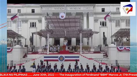 Live The Inauguration Of Ferdinand Bongbong Marcos Jr 17th