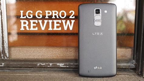 Lg G Pro 2 Review Youtube