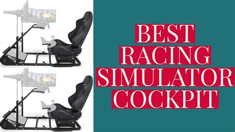 Best Racing Simulator Cockpit Reviews Buying Guide Youtube