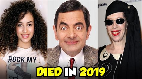 Famous Celebrities Who Died In 2019 The Ultimate Sour