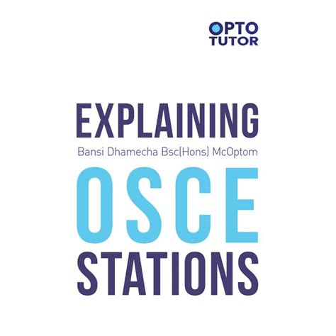 Explaining Osce Stations Optotutor