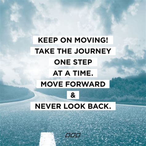 50 Quotes About Looking Back To Move Forward Motivational Quotes