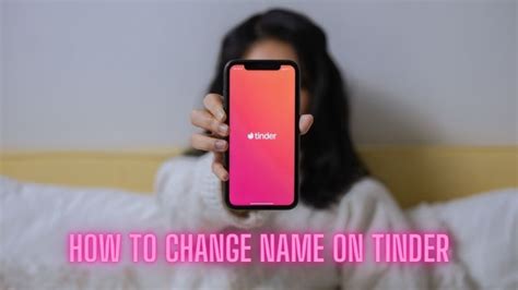 How To Change Name On Tinder Stuffroots