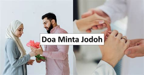 Doa Minta Jodoh Amalan Dalam Islam Untuk Menyegerakan Jodoh