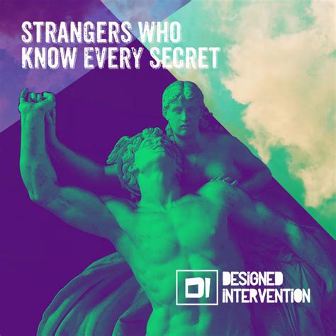 strangers who know every secret single by designed intervention spotify