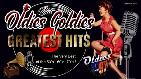 Classic Oldies But Goodies 50s 60s 70s Music Greatest Hits Golden