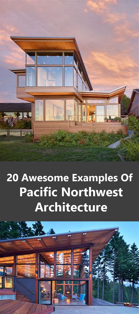 20 Awesome Examples Of Pacific Northwest Architecture Contemporist