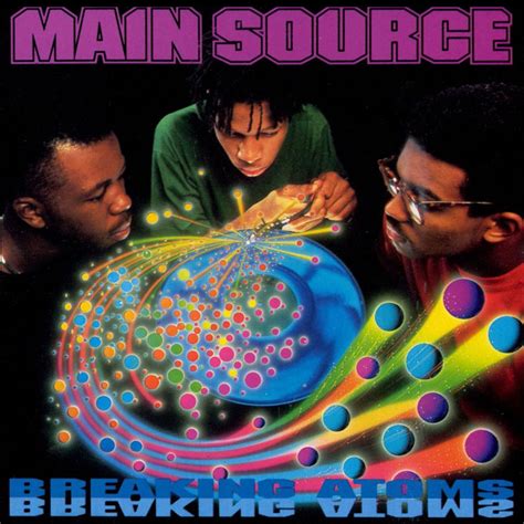 Main Source Announce 'Breaking Atoms' Anniversary Show and ...
