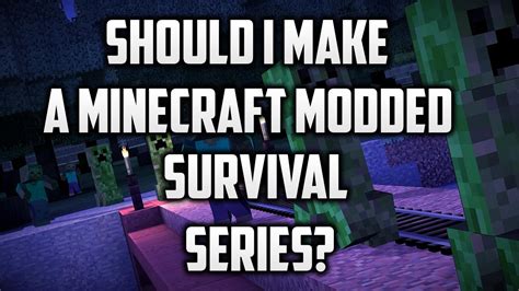 A Minecraft Modded Survival Series Youtube