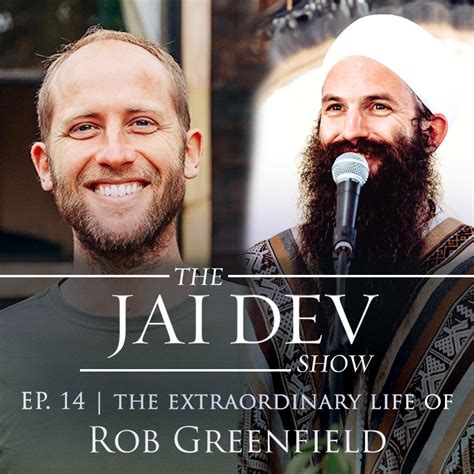 Ep 14 The Extraordinary Life Of Rob Greenfield Life Force Academy
