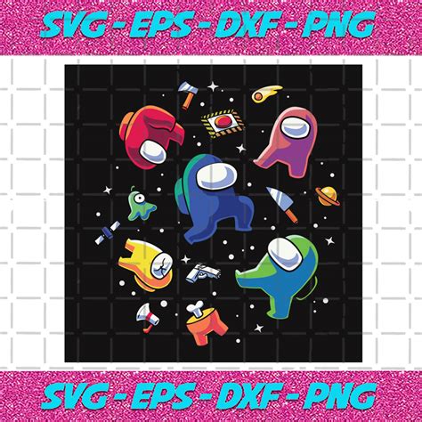 Impostors In Space Svg Among Us Svg Space Svg Galaxy Svg Funny