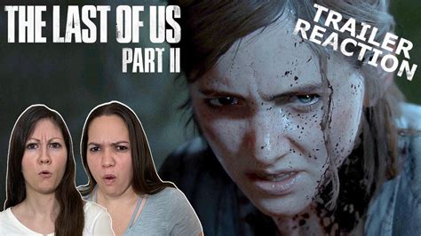 the last of us part 2 trailer reaction [official story trailer] youtube