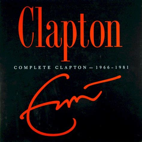 Release Complete Clapton By Eric Clapton Cover Art Musicbrainz