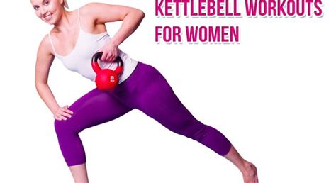 Kettlebell Workouts For Women Workout Kettlebell And