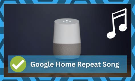How To Repeat A Song Using Google Home DIY Smart Home Hub