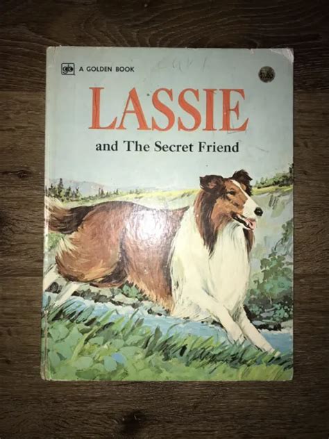 Vintage 1972 A Golden Book Lassie And The Secret Friend By Kennon Graham 1299 Picclick
