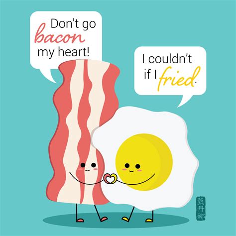 Dont Go Bacon My Heart I Couldnt If I Fried Dot Press