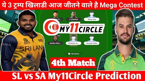 Sl Vs Sa Today My11circle Match Prediction Sl Vs Sa My11circle Team