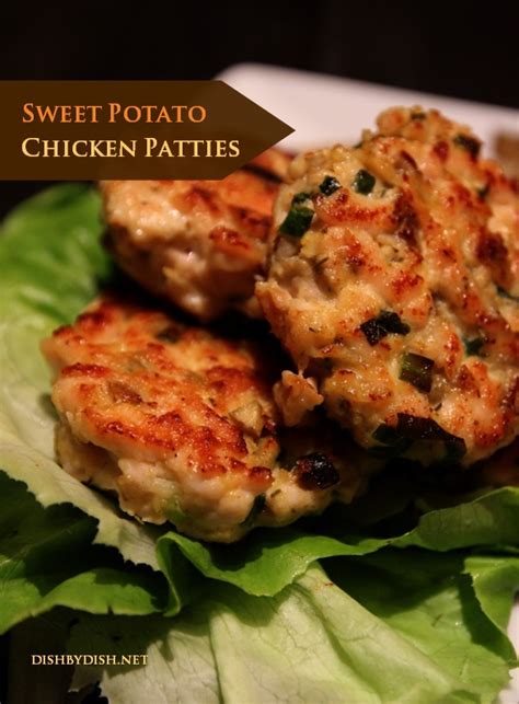 Here are the ingredients you'll need to make sweet potato patties: Sweet Potato Chicken Patties - Dish by Dish