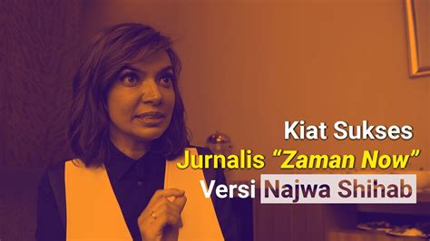 Najwa Shihab Kiat Sukses Jurnalis Zaman Now Kompastalks Youtube