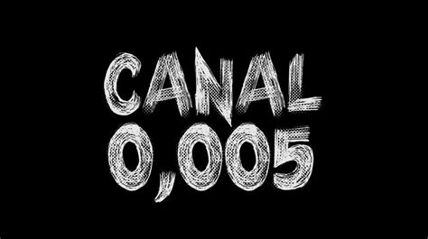 canal 0 005