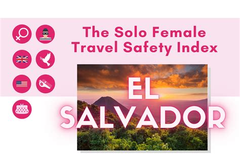 El Salvador Solo Female Travel Safety Tips And Advice