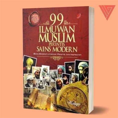 Jual Buku 99 Ilmuwan Muslim Perintis Sains Modernbuku 100 Tokoh Paling