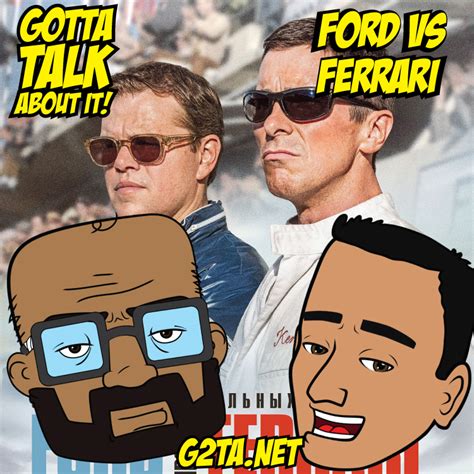 November 17, 2019 / tyler hummel. Ford VS Ferrari Review & Commentary by G2ta.com