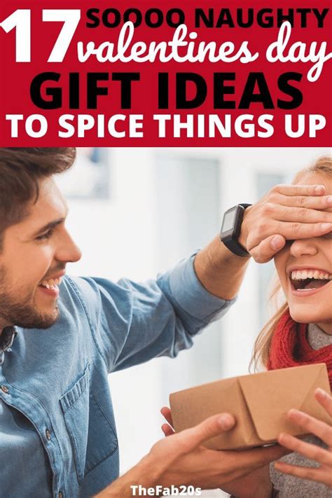 Naughty Valentines Day Gifts To Spice Up Your Relationship