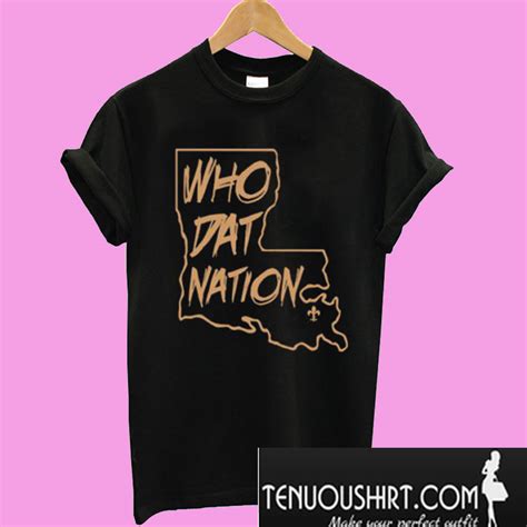 Who Dat Nation T Shirt