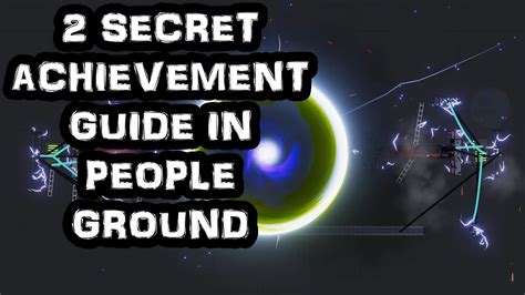 Kept hidden from knowledge or view; 2 Secret Achievement Guide In People Playground - YouTube
