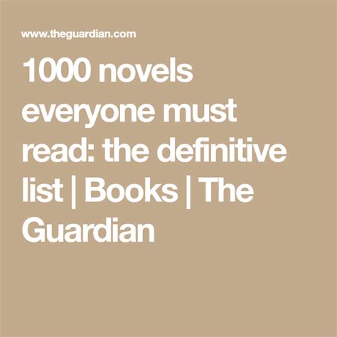 1000 Novels Everyone Must Read The Definitive List Books The