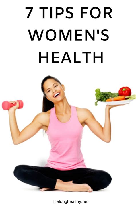 7 Tips For Womens Health Life Long Health Womens Health Health