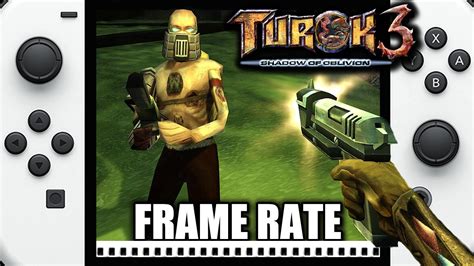 Turok 3 Shadow Of Oblivion Remastered Nintendo Switch Frame Rate