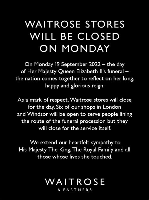 Waitrose And Partners On Twitter On Monday 19 September We Will Close