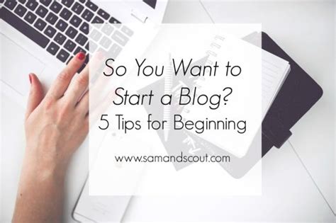 So You Want To Start A Blog Teaching Sam And Scout