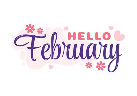 Hello February Month With Flowers Hearts Leaves And Cute Lettering